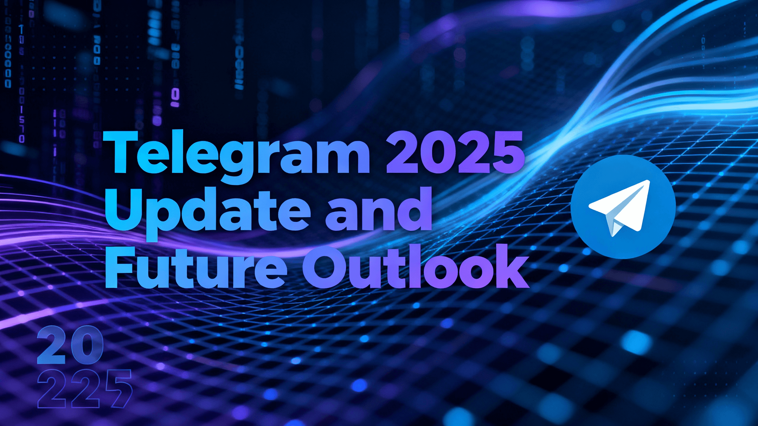 Telegram 2025, Telegram Feature Updates, Telegram Creator Economy, Telegram Monetization, Telegram Privacy & Security, Telegram Group Interaction, Telegram AI Search, Global Instant Messaging Platform, Telegram Premium, Virtual Gifts & Stickers